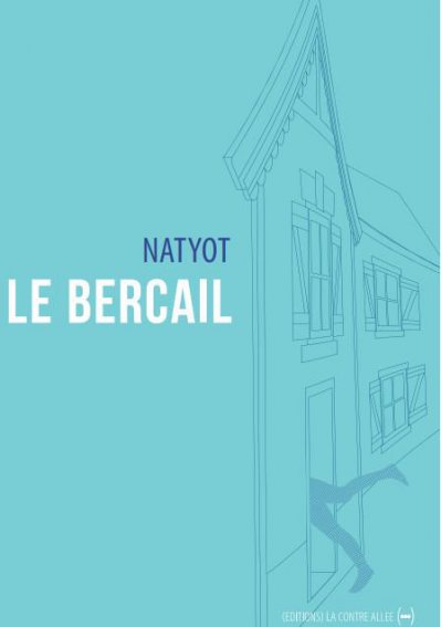 Le Bercail - Natyot - Coups de coeur