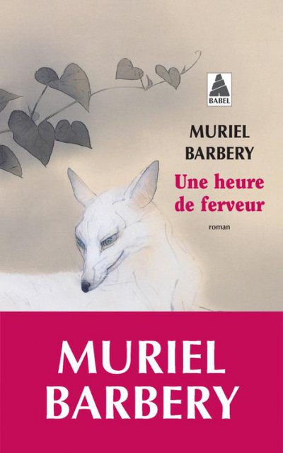 Une Heure de ferveur - Muriel BARBERY - Nouveauts