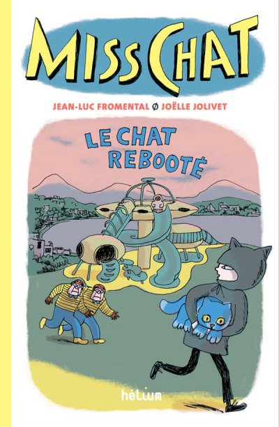 Miss Chat dtective Tome 4 : Le chat reboot